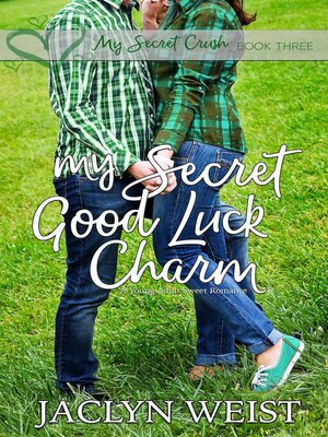 cover image of My Secret Good Luck Charm